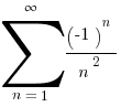 sum{n=1}{infty}{ (-1)^n/n^2 }